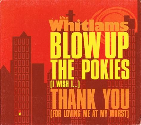 Blow Up The Pokies .